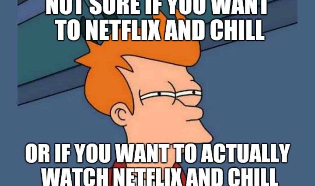 Netflix Chill Thisnigga Chill Meme On Sizzle